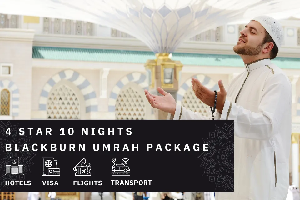 10 Nights 4 Star Blackburn Umrah Package