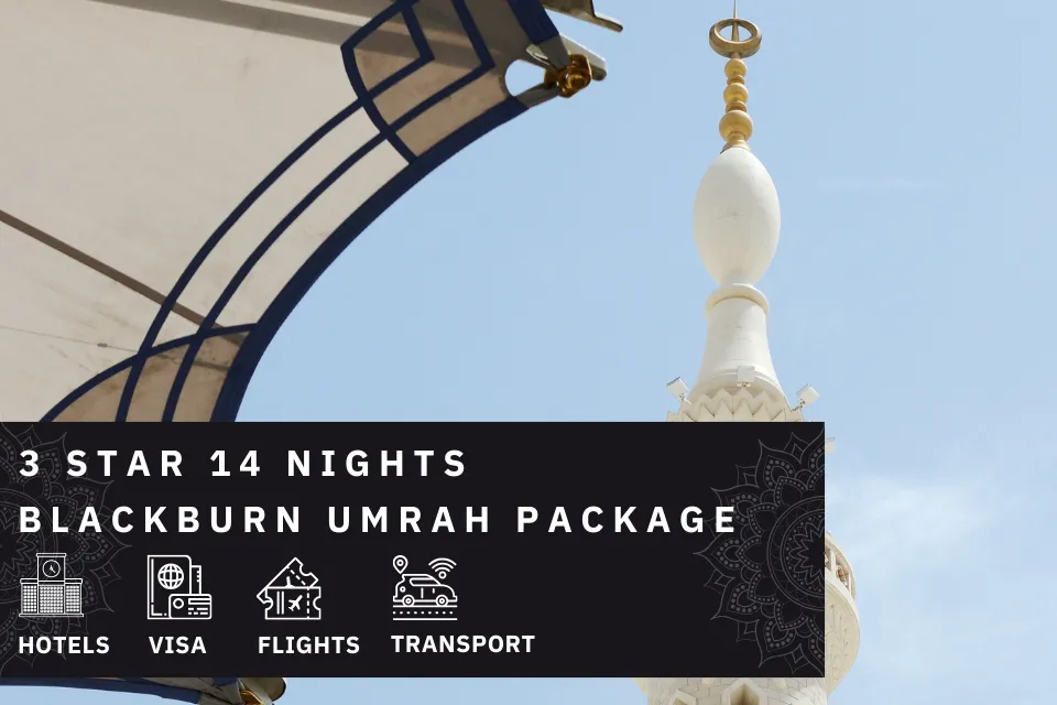 14 Nights 3 Star Blackburn Umrah Package